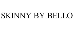 SKINNY BY BELLO trademark