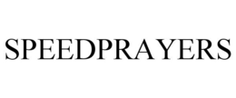 SPEEDPRAYERS trademark