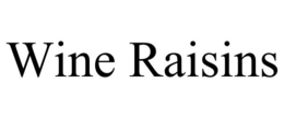 WINE RAISINS trademark