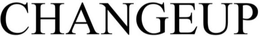 CHANGEUP trademark