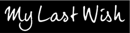 MY LAST WISH trademark
