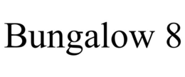 BUNGALOW 8 trademark