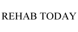 REHAB TODAY trademark