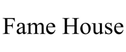 FAME HOUSE trademark
