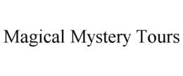 MAGICAL MYSTERY TOURS trademark