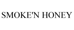 SMOKE'N HONEY trademark