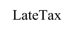 LATETAX trademark