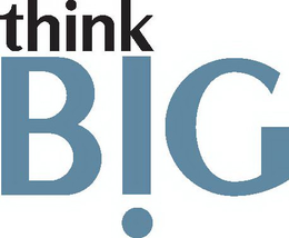 THINK B!G trademark