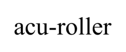 ACU-ROLLER trademark