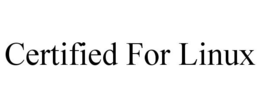 CERTIFIED FOR LINUX trademark
