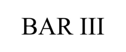 BAR III trademark