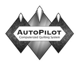 AUTOPILOT COMPUTERIZED QUILTING SYSTEM trademark