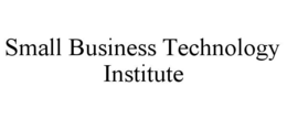 SMALL BUSINESS TECHNOLOGY INSTITUTE trademark