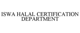 ISWA HALAL CERTIFICATION DEPARTMENT trademark