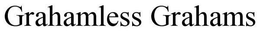 GRAHAMLESS GRAHAMS trademark