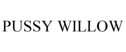PUSSY WILLOW trademark