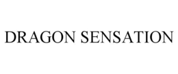 DRAGON SENSATION trademark