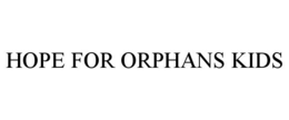 HOPE FOR ORPHANS KIDS trademark