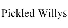 PICKLED WILLYS trademark