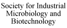 SOCIETY FOR INDUSTRIAL MICROBIOLOGY AND BIOTECHNOLOGY trademark