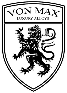 VON MAX LUXURY ALLOYS trademark