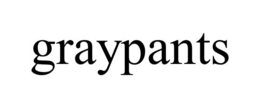 GRAYPANTS trademark