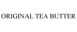 ORIGINAL TEA BUTTER trademark
