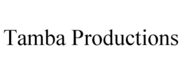 TAMBA PRODUCTIONS trademark