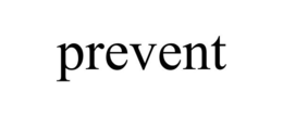 PREVENT trademark