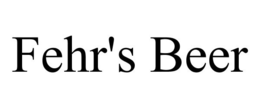 FEHR'S BEER trademark