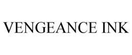VENGEANCE INK trademark