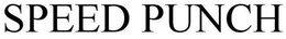 SPEED PUNCH trademark