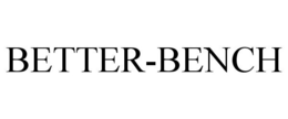 BETTER-BENCH trademark