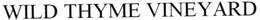 WILD THYME VINEYARDS trademark