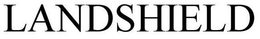 LANDSHIELD trademark