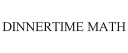 DINNERTIME MATH trademark