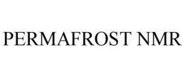 PERMAFROST NMR trademark