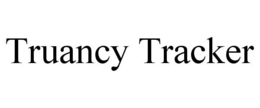 TRUANCY TRACKER trademark