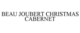 BEAU JOUBERT CHRISTMAS CABERNET trademark