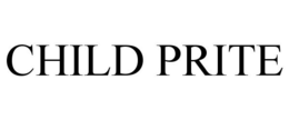 CHILD PRITE trademark