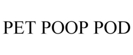 PET POOP POD trademark