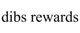 DIBS REWARDS trademark