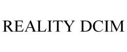 REALITY DCIM trademark