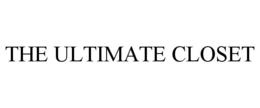 THE ULTIMATE CLOSET trademark