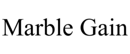 MARBLE GAIN trademark
