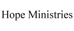 HOPE MINISTRIES trademark