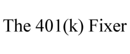 THE 401(K) FIXER trademark