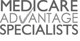 MEDICARE ADVANTAGE SPECIALISTS trademark