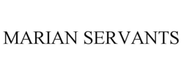 MARIAN SERVANTS trademark
