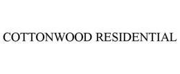 COTTONWOOD RESIDENTIAL trademark